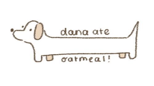 dana ate oatmeal! logo